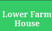 Lower Farm House, Lympsham opening hours