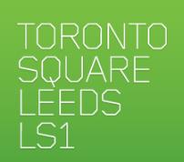 Toronto Square, Leeds opening hours