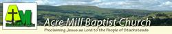 Acre Mill Baptist Church in Bacup (Stacksteads) - Opening Hours