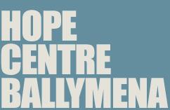 Hope Centre Ballmena, Ballymena opening hours