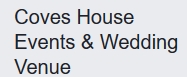 Coves House, Wolsingham opening hours