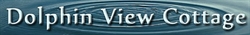 Dolphin View Cottage, Ardersier opening hours