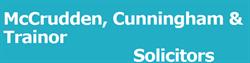 MCCRUDDEN CUNNINGHAM & TRAINOR SOLICITOR in Belfast (Hannahstown) - Opening Hours