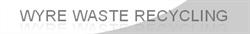 Wyre Waste Recycling Ltd, Poulton-le-fylde opening hours