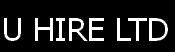 U Hire Ltd, Chop Gate opening hours