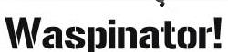 Waspinator Ltd, Ilkley opening hours