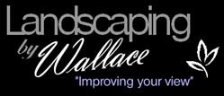 Landscaping By Wallace, Millhall opening hours