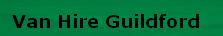Van Hire Guildford, opening hours