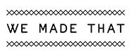 We Made That in London (Islington) - Opening Hours
