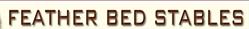 Featherbed Stables, Wilmcote opening hours