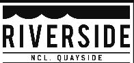 Riverside, Newcastle Upon Tyne opening hours