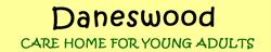 Daneswood Care Home For Young Adults, Shipham opening hours