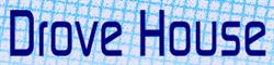 Drove House Ltd, Bridgwater opening hours