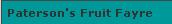 Paterson's Fruit Fayre in Cupar (Wester Hailes) - Opening Hours