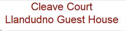 Cleave Court Guest House, Llandudno opening hours