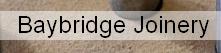 Baybridge Joinery, Hedge End opening hours