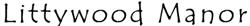 Littywood Manor, Bradley opening hours