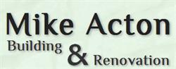 Mike Acton Building & Renovation, Stroud opening hours