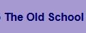The Old School, Flitwick opening hours