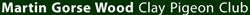Martin Gorse Wood Limited, opening hours