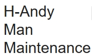 H-ANDY MAN MAINTENANCE in Gosport (Alverstoke) - Opening Hours