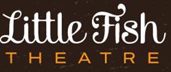 LITTLE FISH THEATRE in London (Greenwich) - Opening Hours