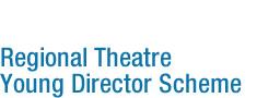 Regional Theatre Young Director Scheme, London opening hours