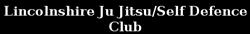 Lincolnshire Ju Jitsu Self Defence Club, Louth opening hours