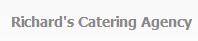 Richard's Catering Agency in London (Holborn) - Opening Hours