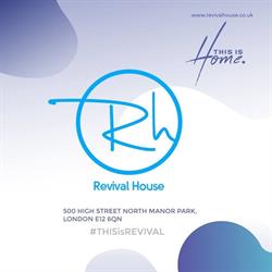 Revival House in London (Manor Park) - Opening Hours