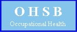 OHSB Occupational Health & Safety Bureau, Chetwynd Aston opening hours