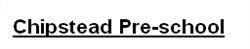 Chipstead Pre-School, opening hours
