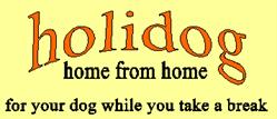 Holidog, Chudleigh opening hours