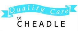 Quality Care Of Cheadle, Stockport opening hours