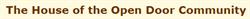 The House Of The Open Door Community, Childswickham opening hours