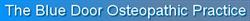 Blue Door Osteopathic Practice, Shoreham-by-Sea opening hours