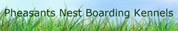 Pheasants Nest Boarding Kennels, Bedworth opening hours