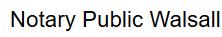 Richard Meere Notary Public, Walsall opening hours