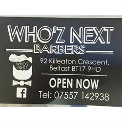 Who'Z Next, Belfast opening hours
