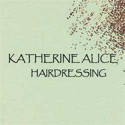 Katherine-Alice Hairdressing Ltd, Felsted opening hours