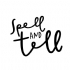 Spell and Tell, Southborough opening hours