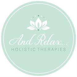 And Relax Holistic Therapies, Huntley opening hours