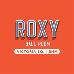 Roxy Ball Room Birmingham Victoria Square, opening hours